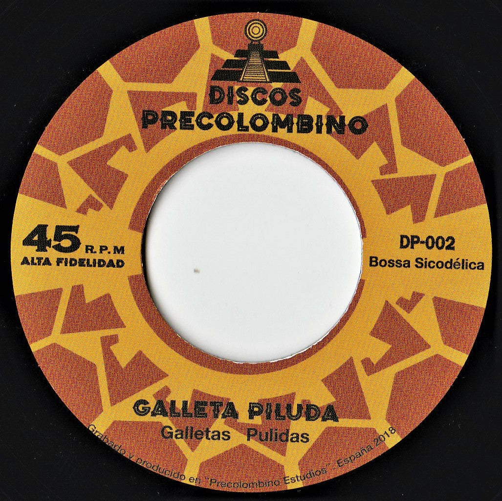 Galleta Piluda - Galletas Pulidas / Ella No Está 7"