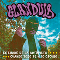 Glándula – El Shake De La Autopista 7"